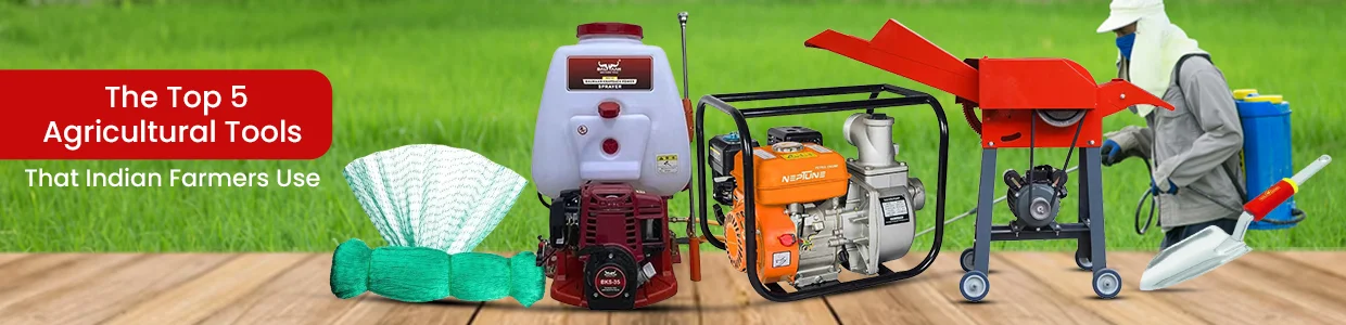 The Top 5 Agricultural Tools that Indian Farmers Use - Leading For ...